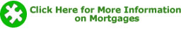 More Information on Mortgages